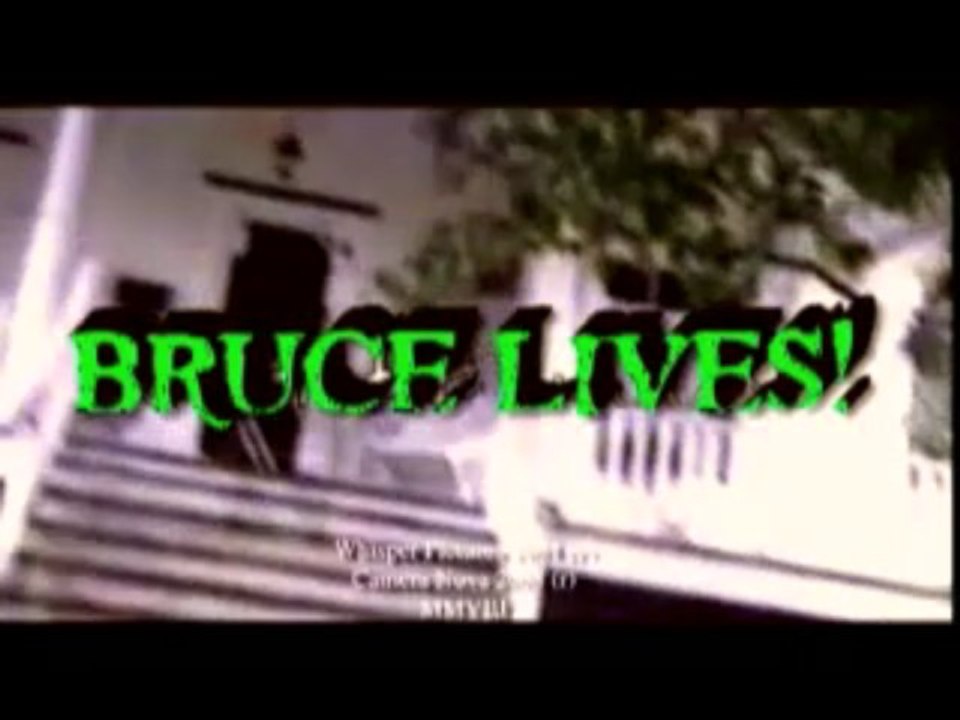 Bruce Lives!
