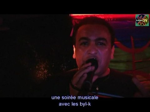 Soirée : Bienvenue chez les Byl-K
