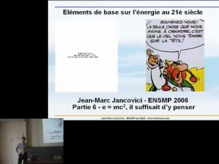 Jancovici - Energie et Climat - Cours 6-1 Partie 1