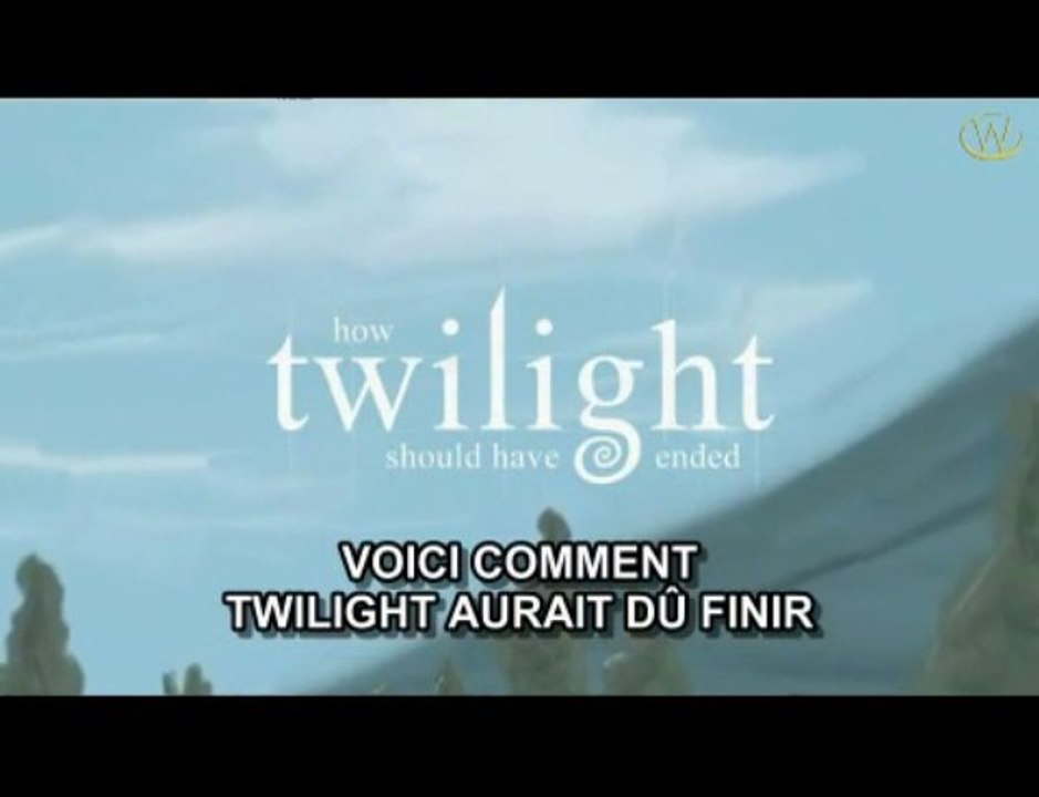 How Twilight Should Have Ended VOSTFR
