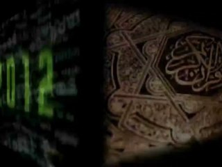 Islam ◆ La fin du monde en 2012 ?