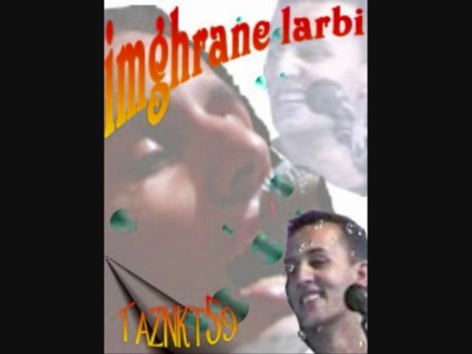 Imghrane Chante Said Achtouk "aha yahbibinou larzaq bdanagh'