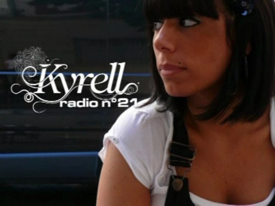 KYRELL RADIO N°21