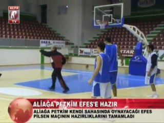 aliağa petkim zorlu maça hazırlanıyor