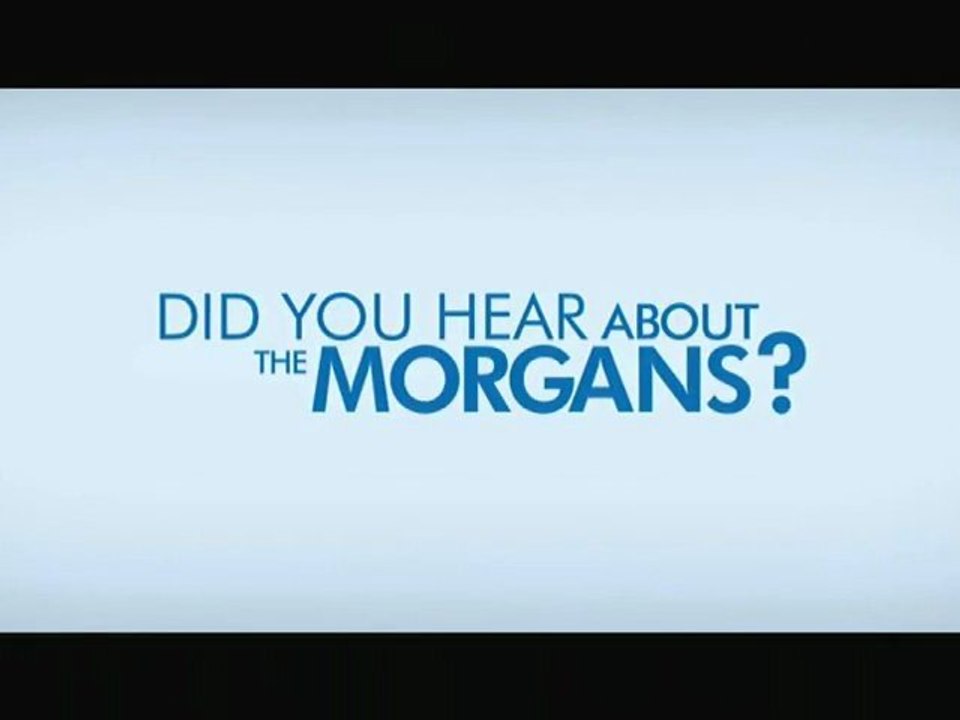 Did You Hear About the Morgans?