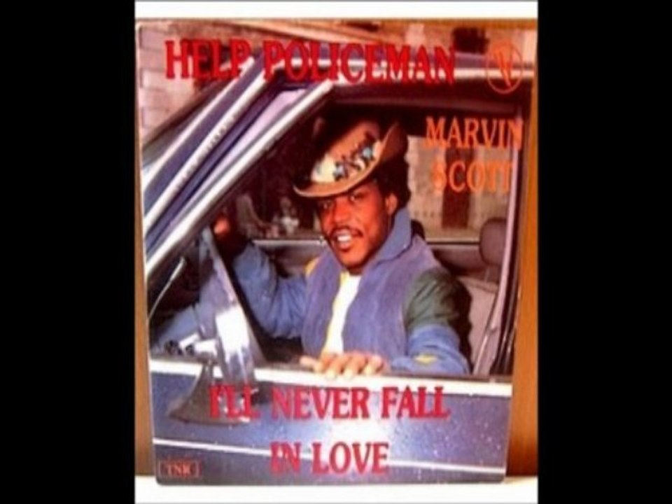 Marvin Scott - Help Policeman