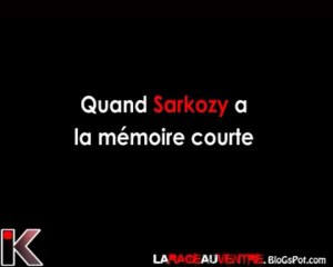 Quand Sarkozy a la mémoire courte ...