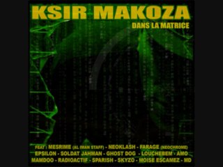 Ksir Makoza on est paré feat Néoklash