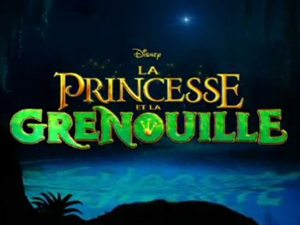 La Princesse et La Grenouille Bande Annonce 2 VF