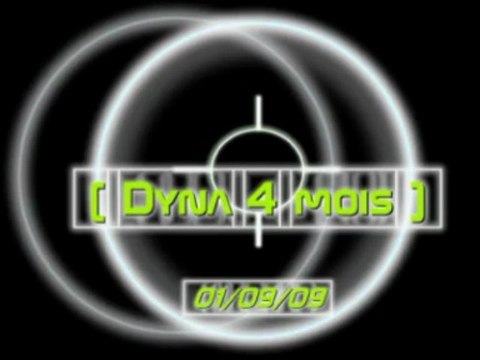 Dyna 4 mois, séance du 1er septembre 2009