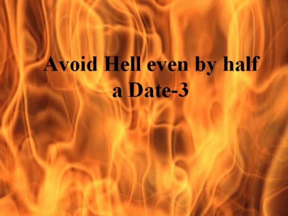 Avoid Hell even by half a date3