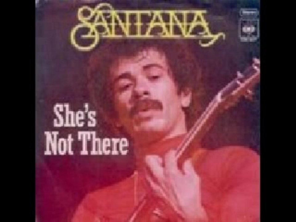 She's not there ; Santana - par Astra
