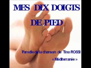 mes dix doigts de pied