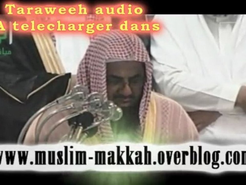 Taraweeh 2009 à voir ! shuraim juhany sudais muayqali