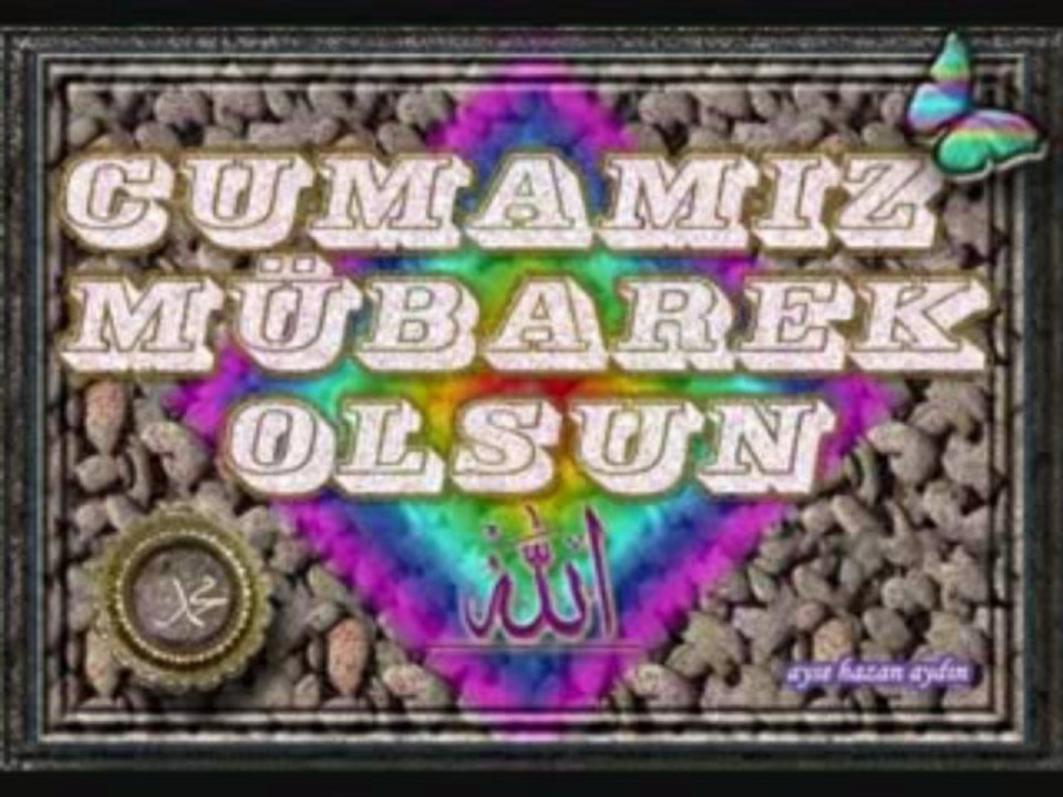 cumamız mübarek olsun