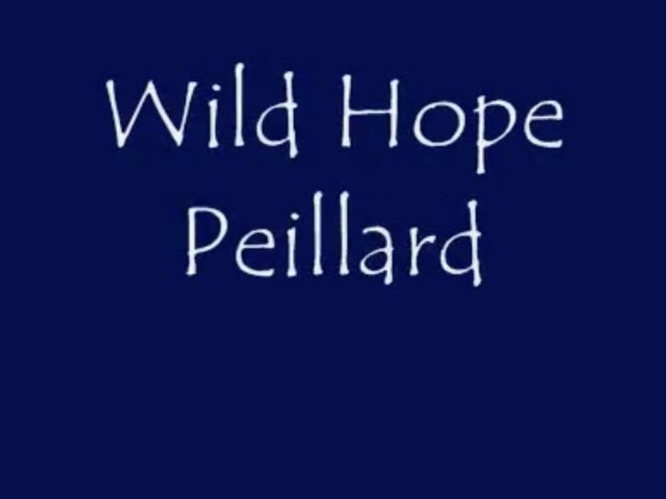 wild hope peillard decmbre 2009