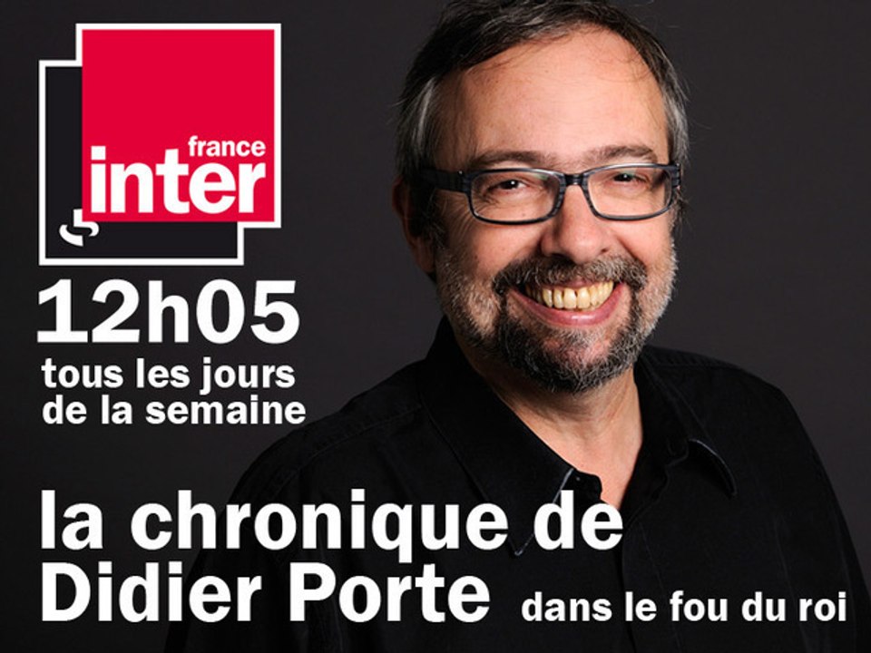 Didier Porte répond aux auditeurs - La chronique de Didier Porte