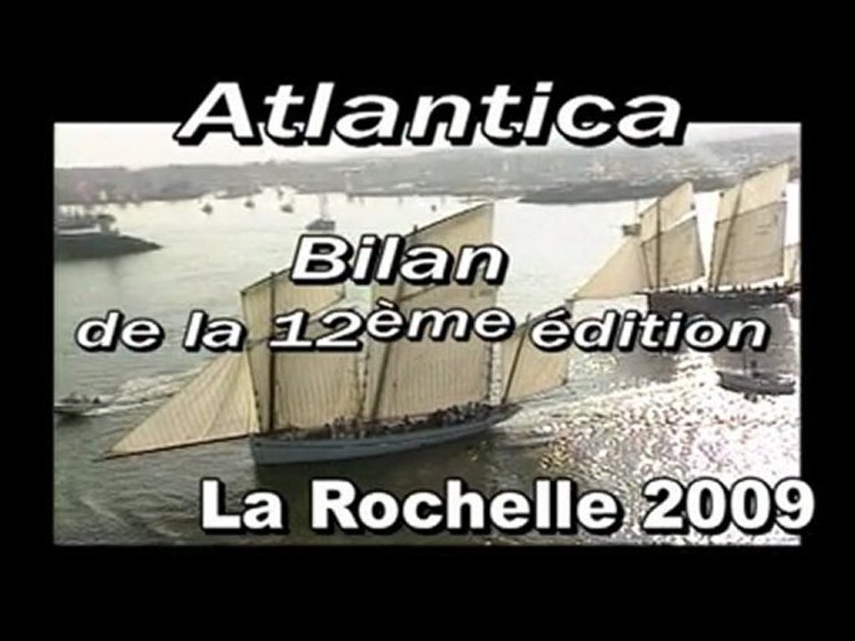 Atlantica 2009 - par JB TREBOUL Rédacteur en chef de l'OT