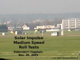 Solar Impulse Aircraft - Medium Speed Roll Tests, 20-11-2009