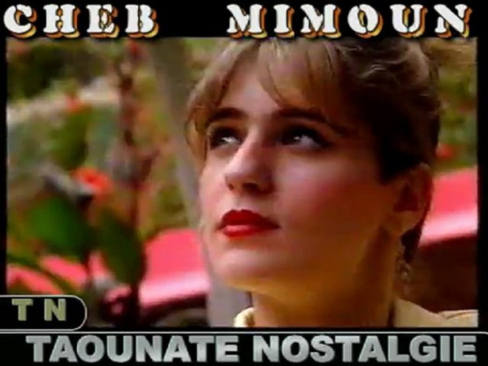 CHEB MIMOUN-SAHBI KOBILI-TAOUNATE NOSTALGIE95