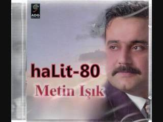 Metin Işık - Bana Gelip Şimdi Burda Olsaydın