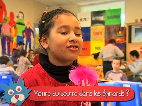 Mettre du beurre dans les épinards , ca veut dire quoi ?