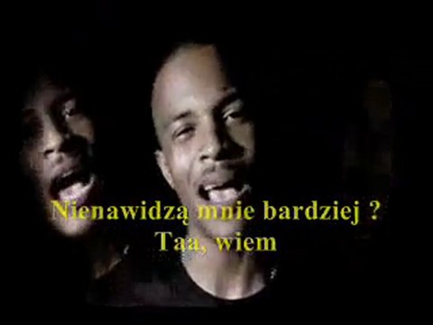 T.I. - No Matter What (Tłumaczenie PL)