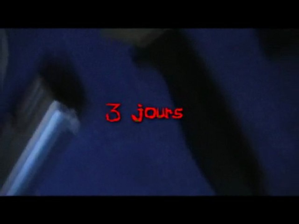 3 jours (partie 1)