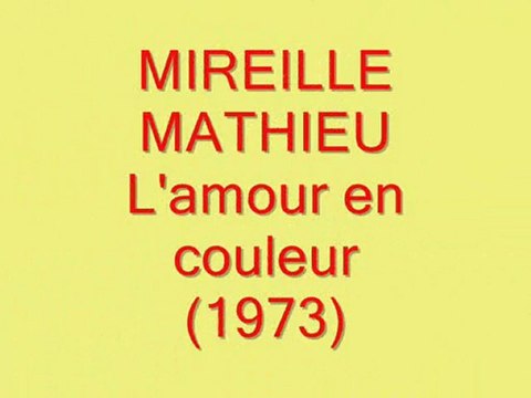 Mireille Mathieu L'amour en couleur (1973)