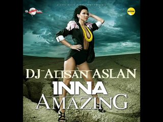 Alisan Aslan @ Inna - Amazing  ' 09 ( Special )