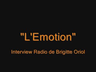 L'Emotion de l'Enfant - Interview Radio de Brigitte Oriol