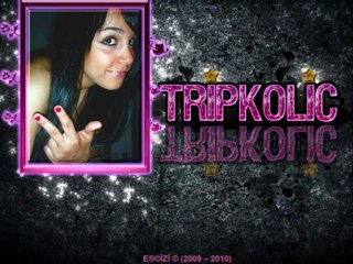 TripKolic - Gereksizdi Yaşamım