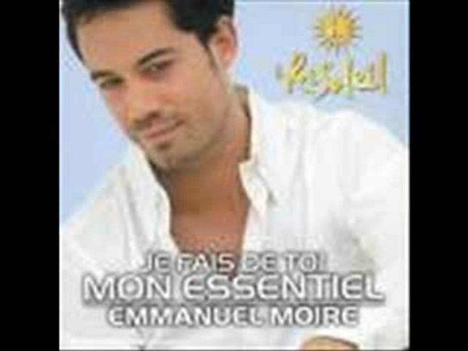 Emmanuelle Moire - Je fais de toi Mon essentiel