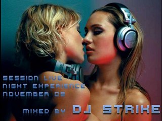 DJ Strike @ Night Experience - Nov. 09 part.2