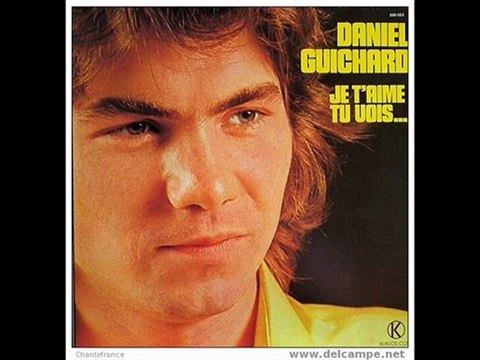 Daniel Guichard Toi (1976)