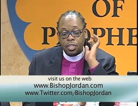 3:6-09 Teaching with Master Prophet Bishop E. Bernard Jordan