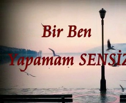 Suat Suna-Bir ben yapamam sensiz