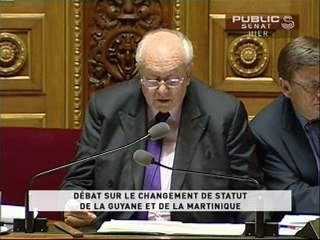 SEANCE,Débat sur le changement de statut de la Guyane et de la Martinique.