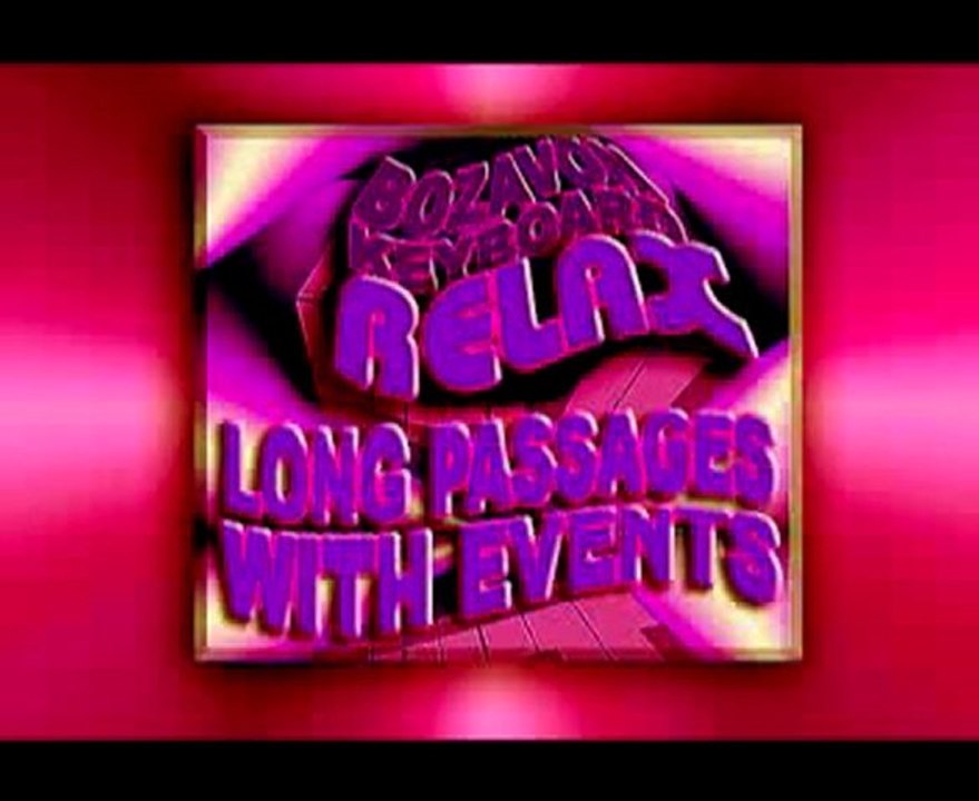 ♫ BOZAVON: LONG PASSAGES…. ♥ - бозавон ♫