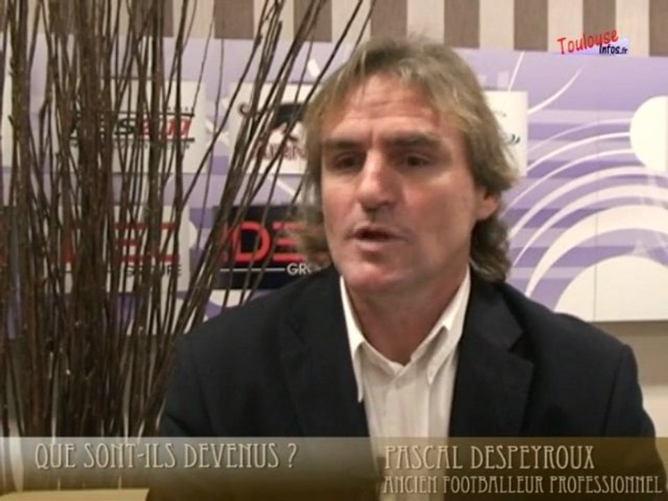 Que sont-ils devenus avec Pascal Despeyroux