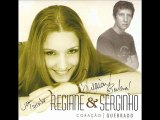 Falou mais forte o amor - Regiane e Serginho