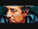 Xero Abbas - Welat - KurtceKlip.com | Kürtçe Müzik Adresiniz