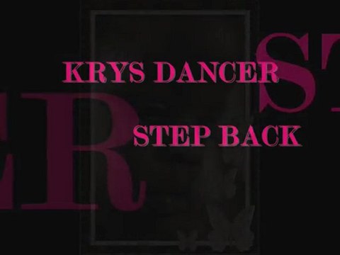 Step Back Krys Dancer