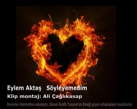 eylem aktaş söyleyemedim, sana ben, klip, ali çağlıkasap