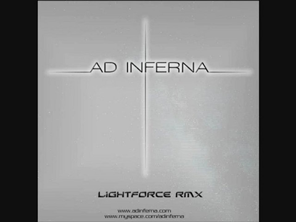 AD INFERNA - Lightforce ( remix )