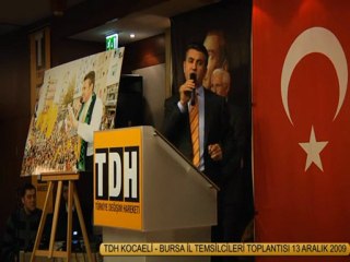 TDH Bursa ve Kocaeli İl Temsilcileri Toplantısı