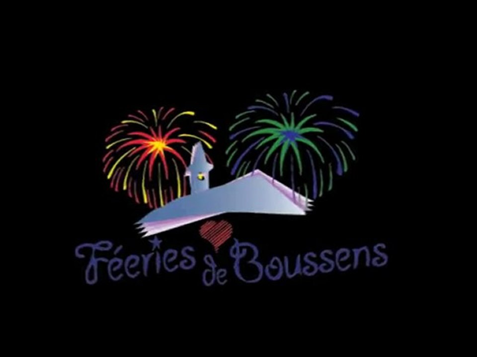 Féeries de Boussens 2010 (Annonce et bouquet final)
