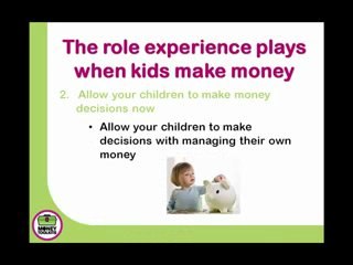 The role experience plays when kids make money