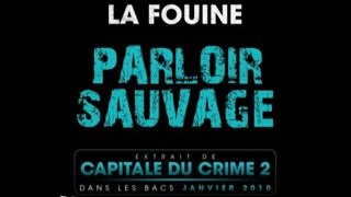 La Fouine - Parloir Sauvage EXCLU 2010