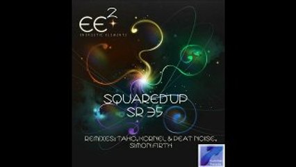 EE2 - Squared Up (Feat. Taho Remix) on Swordtail Records